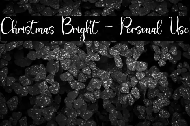 Christmas Bright - Personal Use Font examples