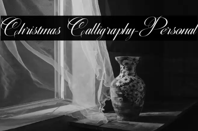 Christmas Calligraphy-Personal Шрифта examples