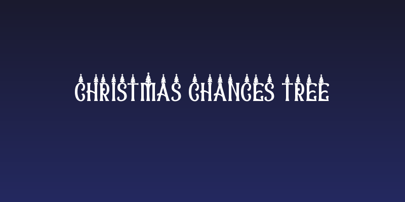 Christmas Chances Tree Social Header