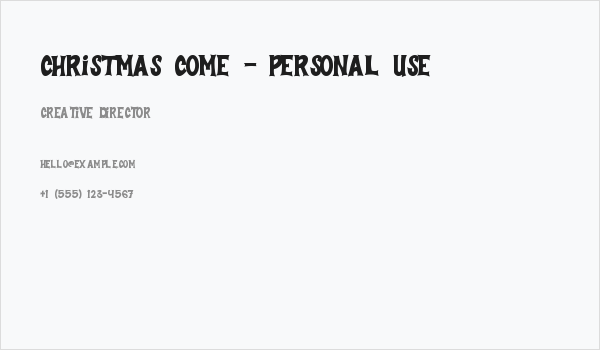 Christmas Come - Personal Use Business Card