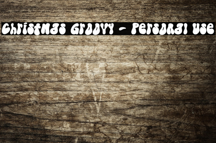 Christmas Groovy - Personal Use フォント examples