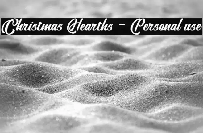 Christmas Hearths - Personal use Font examples