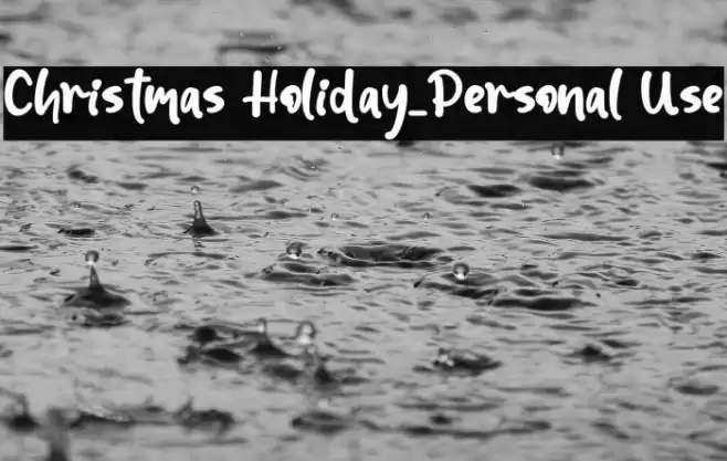Christmas Holiday_Personal Use Font examples