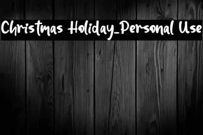 Christmas Holiday_Personal Use Font examples