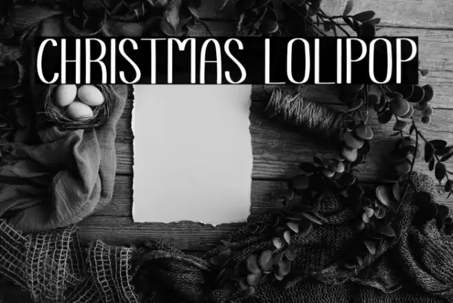 Christmas Lolipop フォント examples
