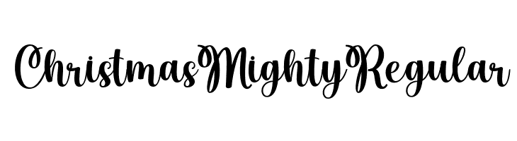 Christmas Mighty Regular नि: शुल्क फ़ॉन्ट्स डाउनलोड