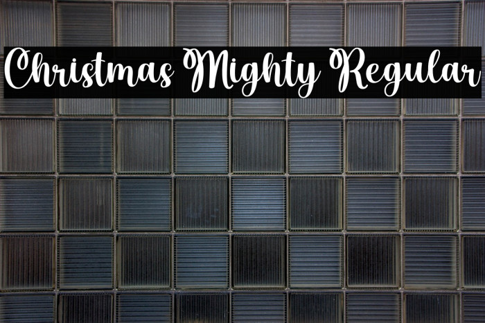 Christmas Mighty Regular Fonte examples
