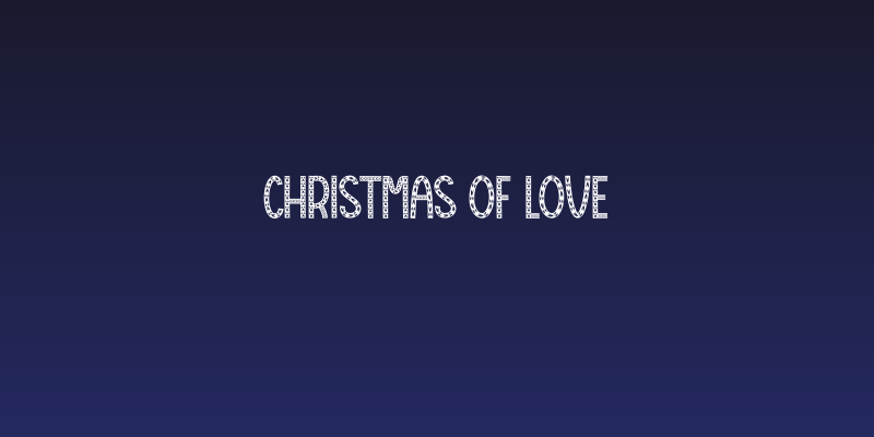 Christmas Of Love Social Header