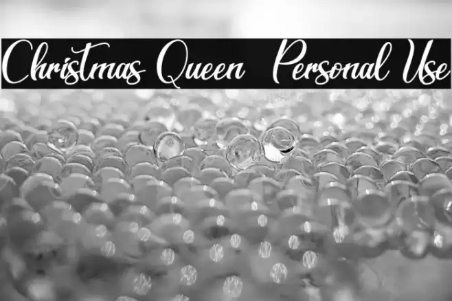 Christmas Queen - Personal Use Font examples