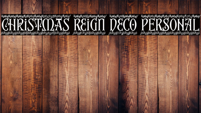 Christmas Reign Deco PERSONAL Example 2