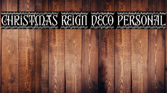 Christmas Reign Deco PERSONAL Example 2