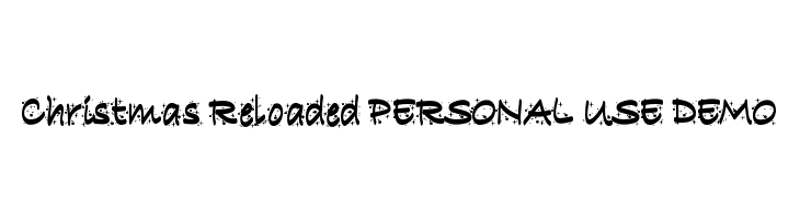 Christmas Reloaded PERSONAL USE DEMO Font