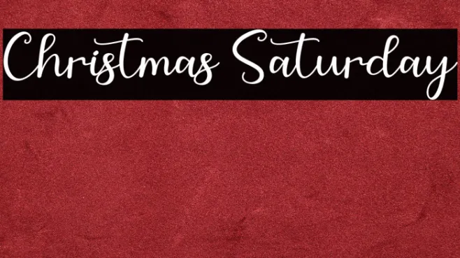 Christmas Saturday Example 2