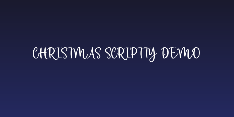 Christmas Scriptty Demo Social Header