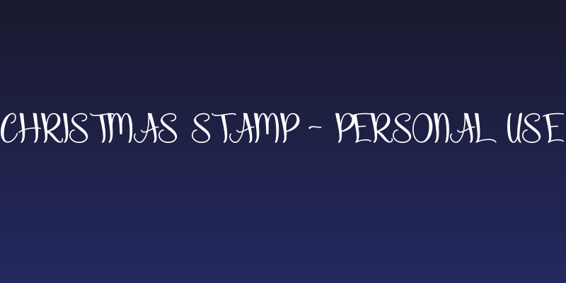 Christmas Stamp - Personal Use Social Header