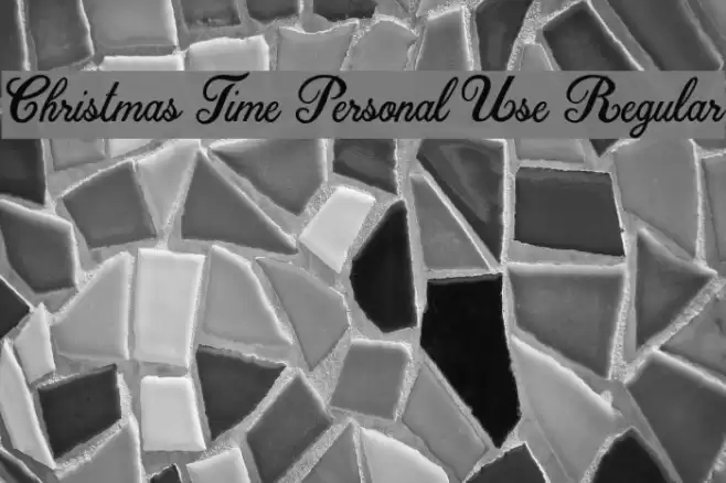Christmas Time Personal Use Regular Schriftart examples
