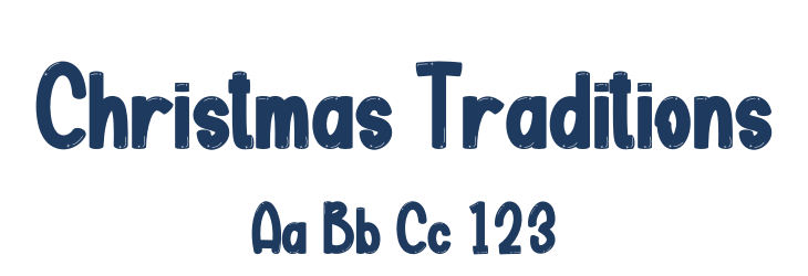 Christmas Traditions Font Preview