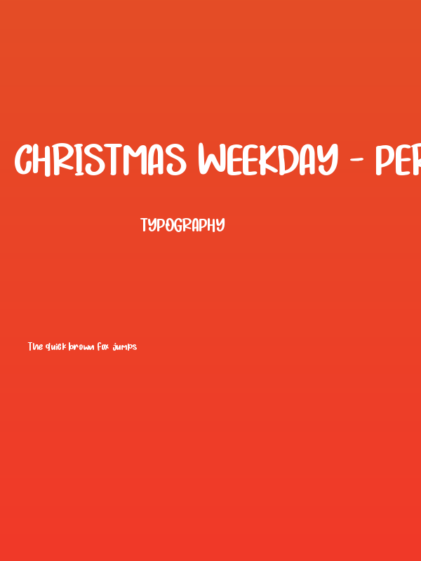 Christmas Weekday - Personal Us Poster