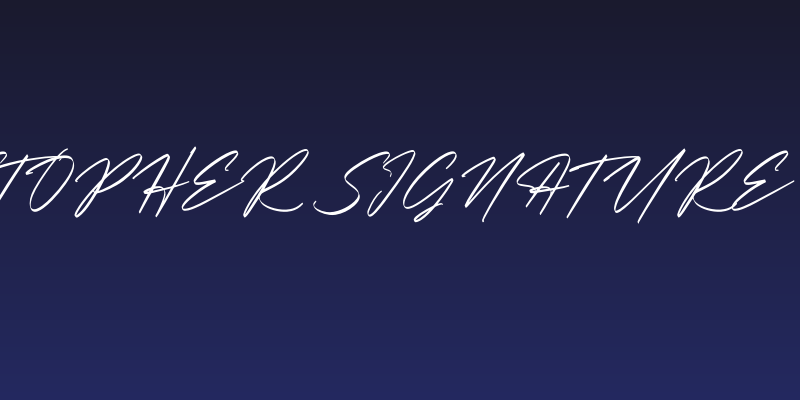 Christopher Signature Italic Social Header