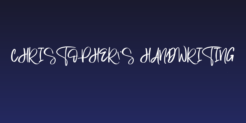 Christopher's handwriting Social Header