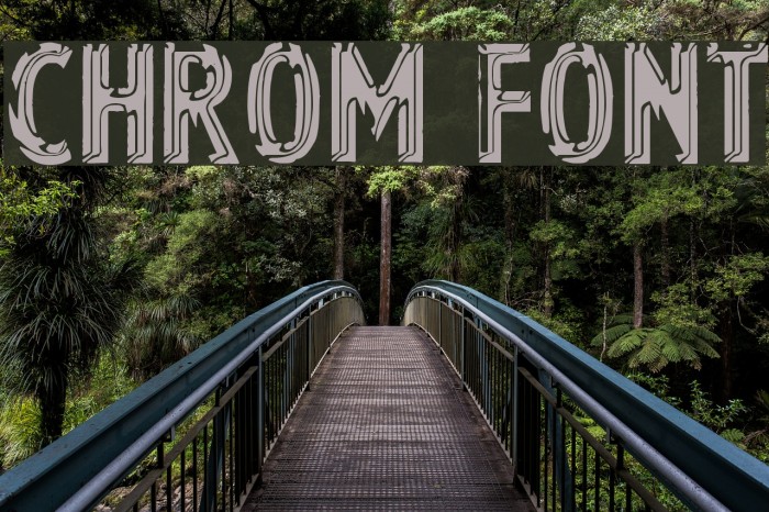 Chrom Font examples