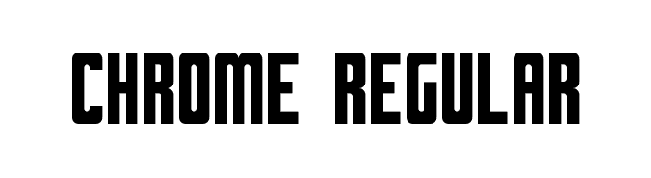 Chrome Regular Font