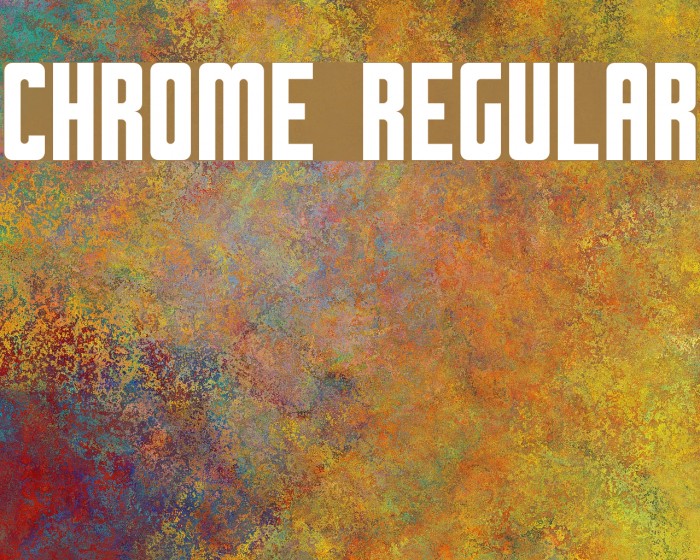 Chrome Regular Font examples