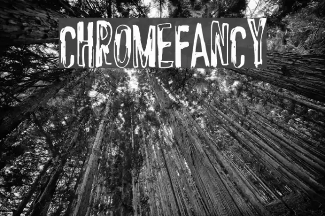 ChromeFancy Font examples