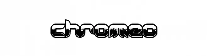 Chromeo  les polices de caractères gratuit tlcharger
