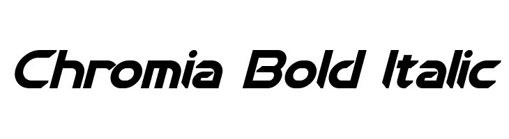 Chromia Bold Italic Fonte