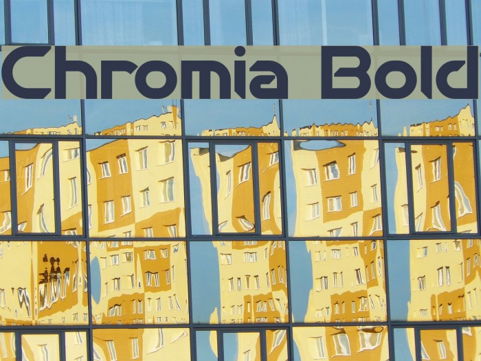 Chromia Bold Example 2
