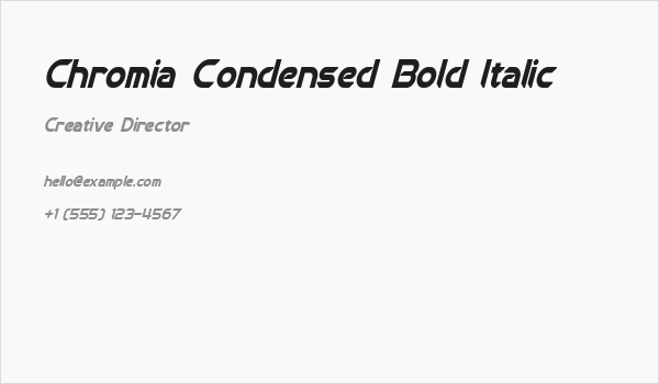 Chromia Condensed Bold Italic Business Card