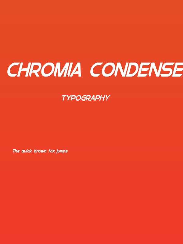 Chromia Condensed Bold Italic Poster