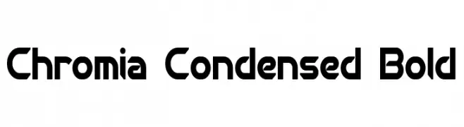 Chromia Condensed Bold  Descarca Fonturi Gratis