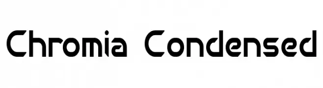 Chromia Condensed  Descarca Fonturi Gratis