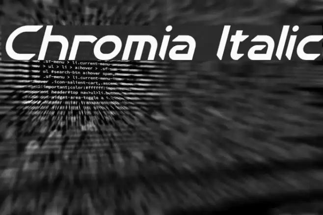 Chromia Italic Font examples