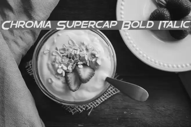 Chromia Supercap Bold Italic  examples