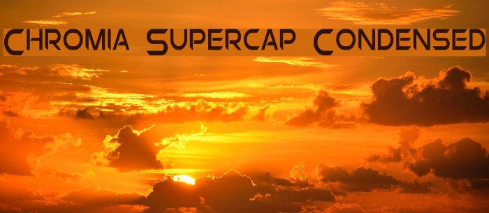 Chromia Supercap Condensed Font examples