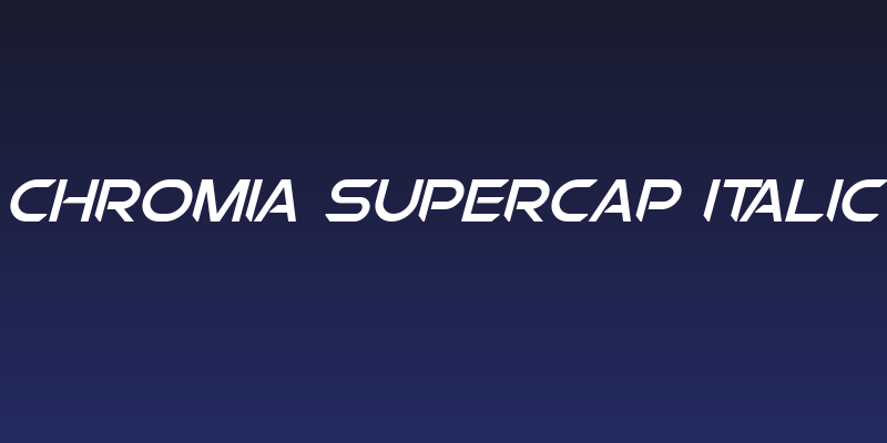 Chromia Supercap Italic Social Header