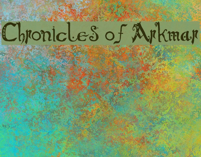 Chronicles of Arkmar Font examples