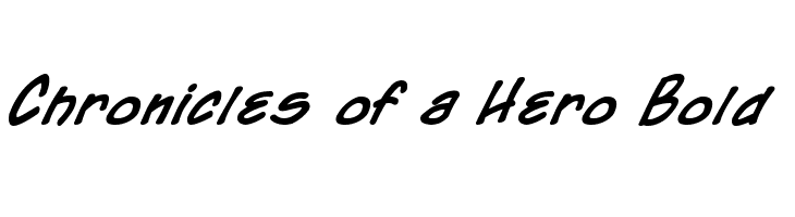 Chronicles of a Hero Bold  Free Fonts Download