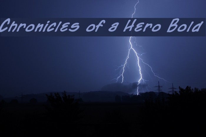 Chronicles of a Hero Bold Font examples