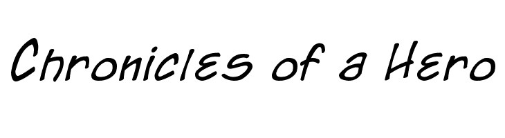 Chronicles of a Hero Font