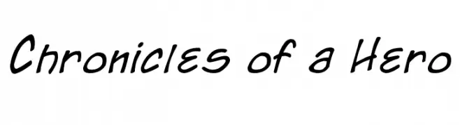 Chronicles of a Hero  नि: शुल्क फ़ॉन्ट्स डाउनलोड