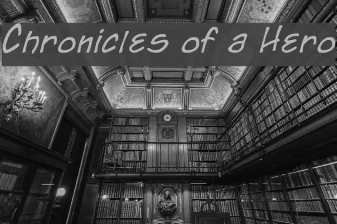 Chronicles of a Hero Font examples