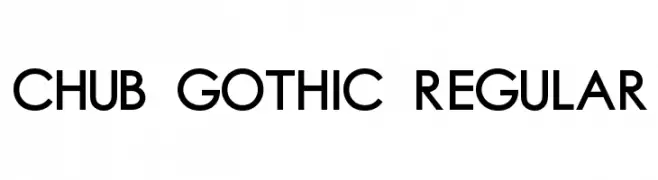 Chub Gothic Regular  Frei Schriftart Herunterladen