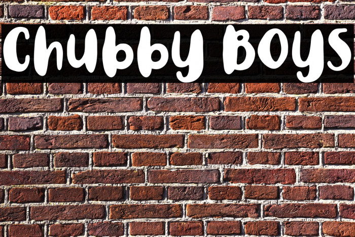 Chubby Boys Font examples