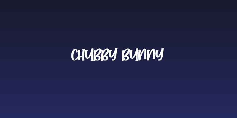 Chubby Bunny Social Header