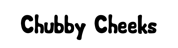 Chubby Cheeks  フリーフォントのダウンロード