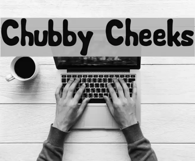 Chubby Cheeks フォント examples